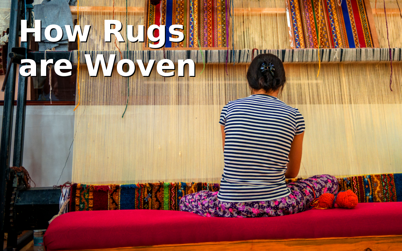 How Rugs are Woven – Serafian's Rug Blog